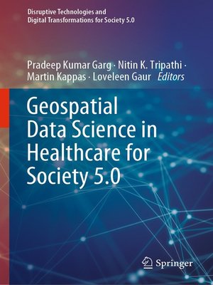 cover image of Geospatial Data Science in Healthcare for Society 5.0